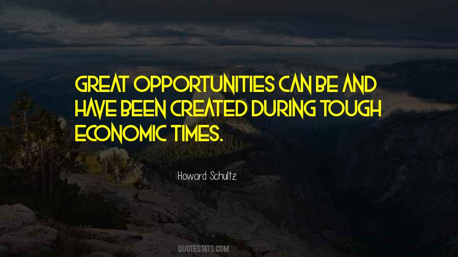 Tough Economic Times Quotes #359444