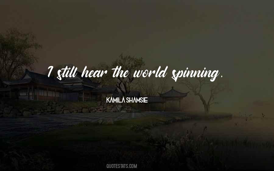 Spinning World Quotes #1180787