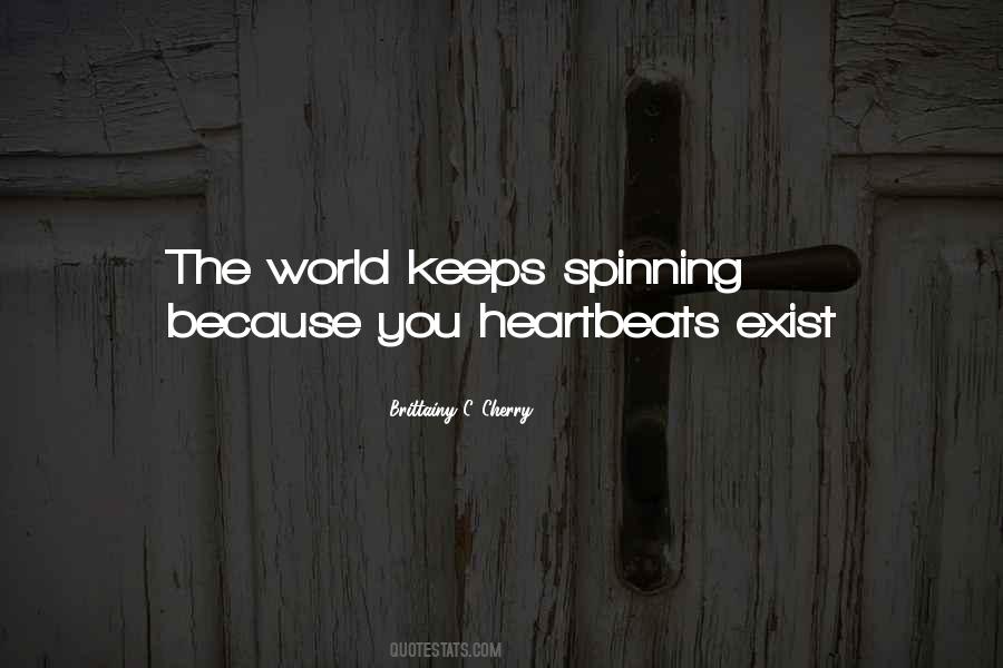 Spinning World Quotes #90649