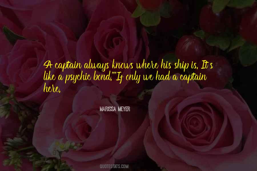 Captain Of My Ship Quotes #516402