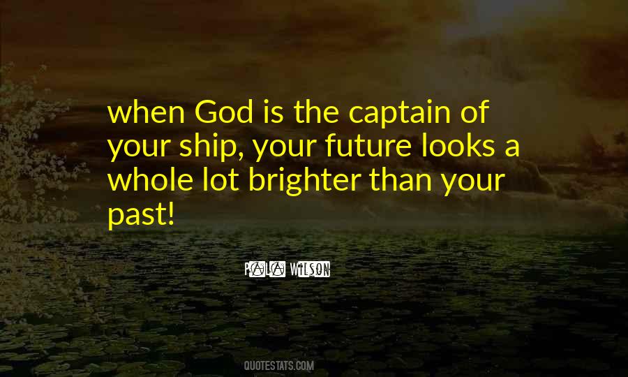 Captain Of The Ship Quotes #1098587