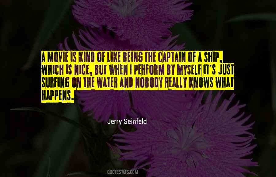 Captain Of The Ship Quotes #698933