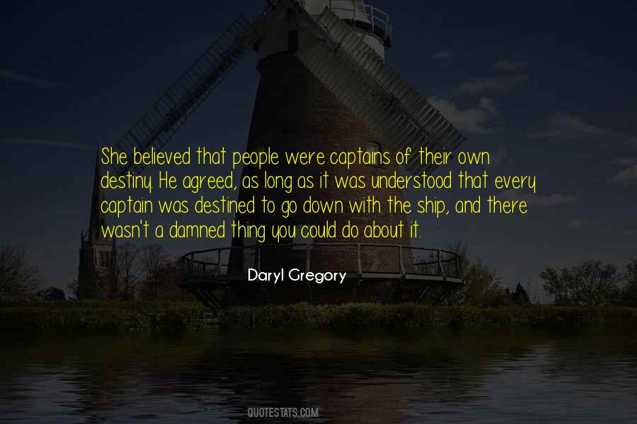 Captain Of Your Ship Quotes #198410