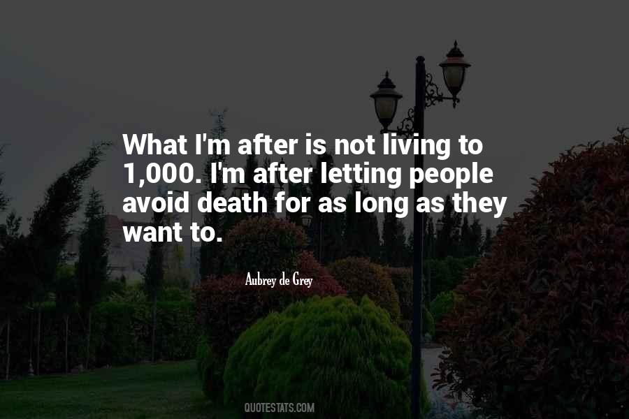 Quotes About Living On After Death #418525
