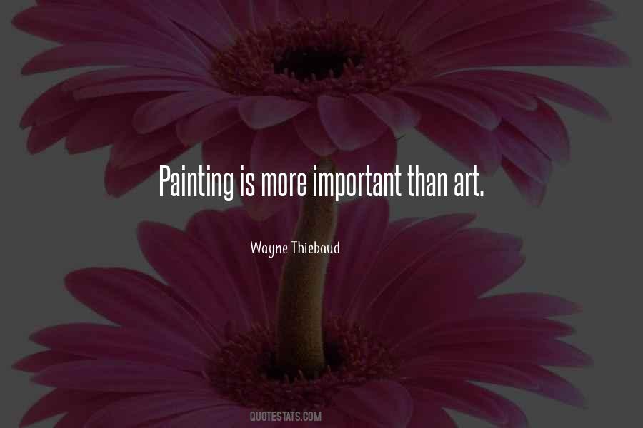 Thiebaud Wayne Quotes #1210533