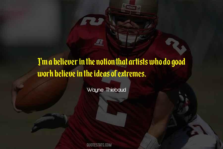 Thiebaud Wayne Quotes #143306