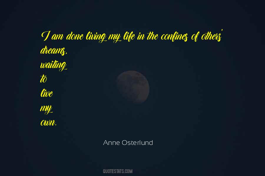 Quotes About Living My Dreams #655057