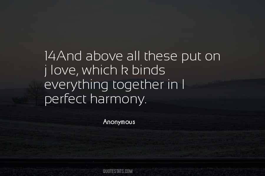 Perfect Harmony Quotes #1798182