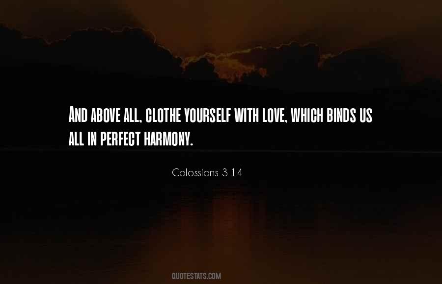 Perfect Harmony Quotes #247694