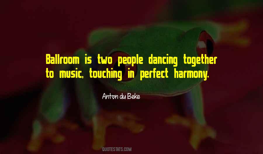 Perfect Harmony Quotes #93179