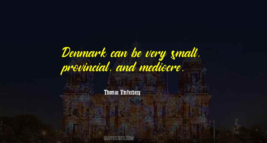 Vinterberg Quotes #1028876