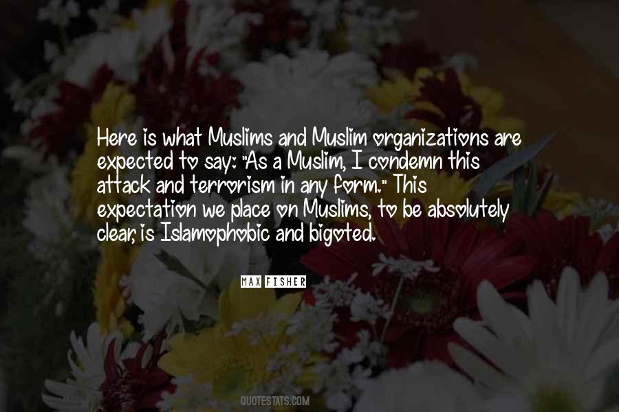 Islamophobic Things Quotes #1217966