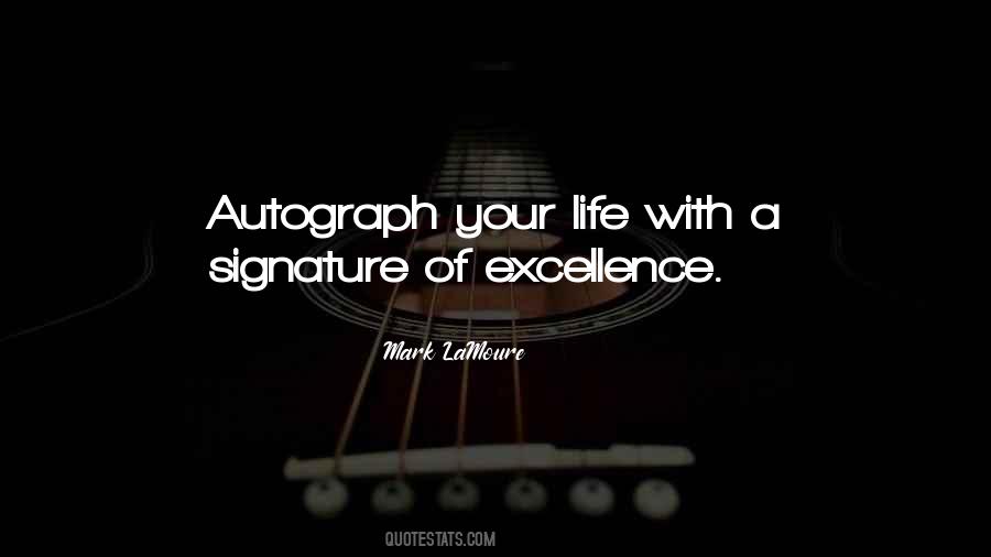 Excellent Life Quotes #1374107