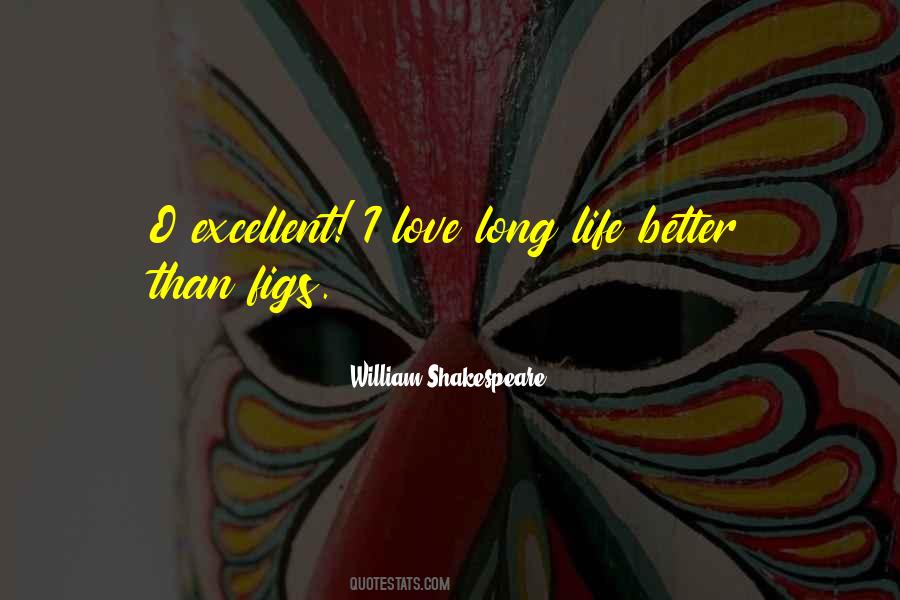 Excellent Life Quotes #1413938