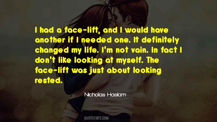 Face Lift Quotes #823610