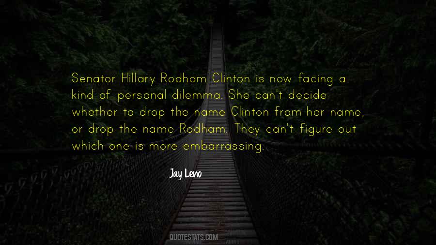 Rodham Clinton Quotes #54300