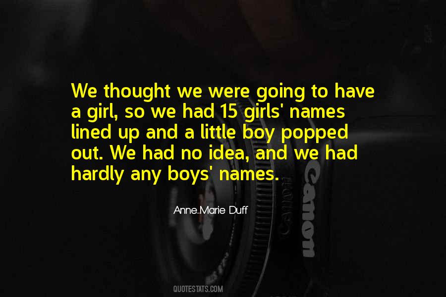 Thought We Were Going Quotes #1034863