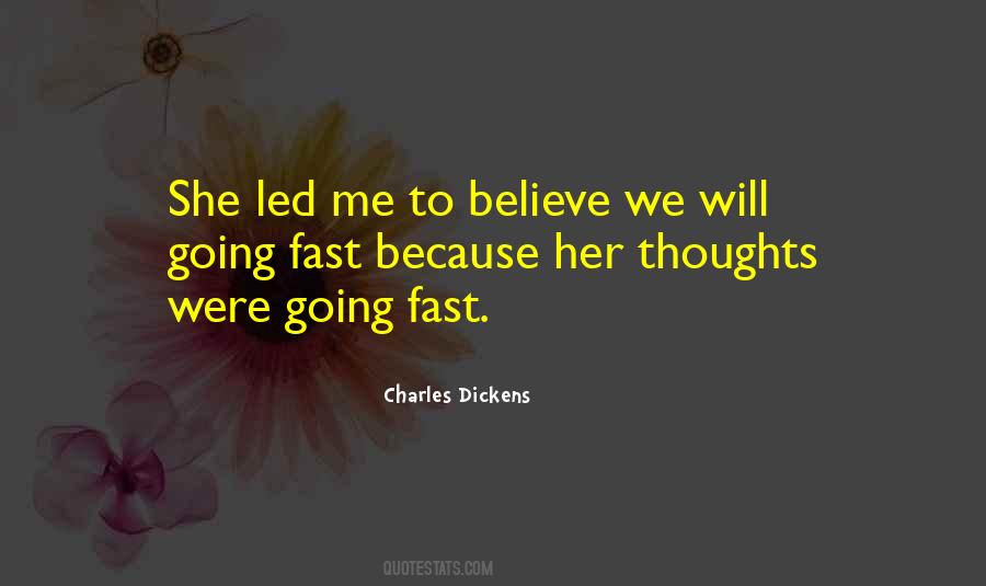 Thought We Were Going Quotes #1085089