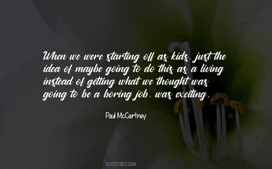 Thought We Were Going Quotes #1227318