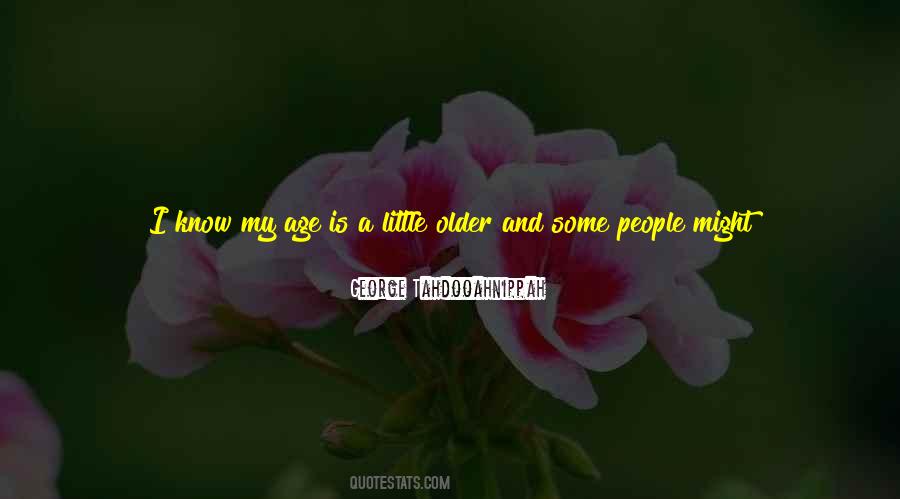 Age Is Quotes #1311586