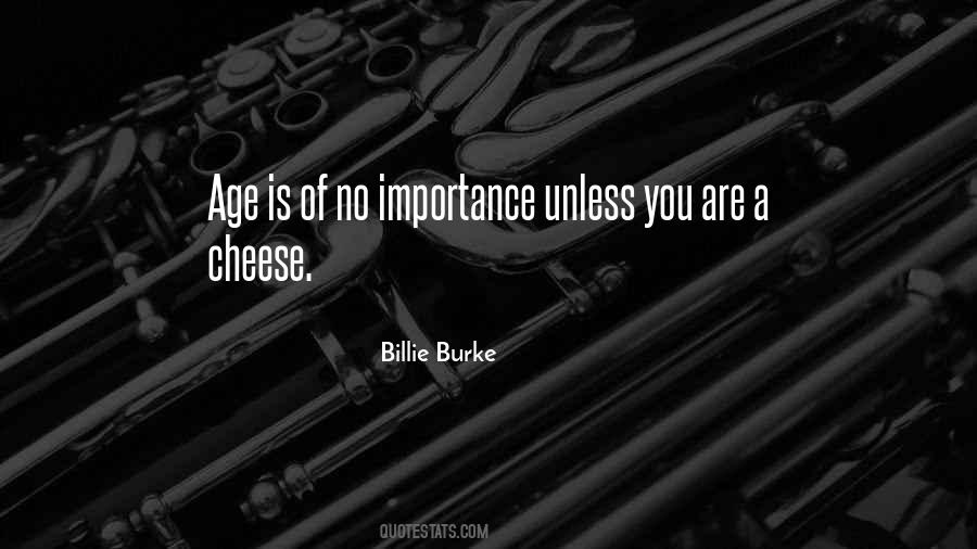 Age Is Quotes #1396565