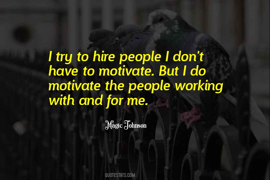 Motivate People Quotes #1254339