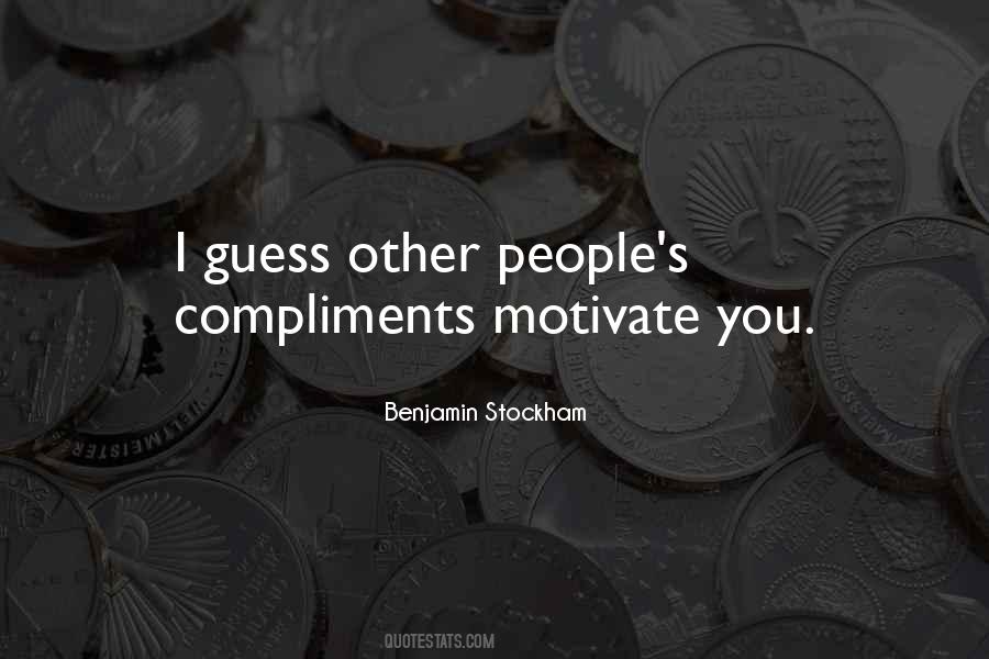 Motivate People Quotes #1407954