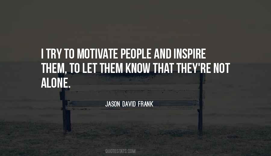 Motivate People Quotes #1438016