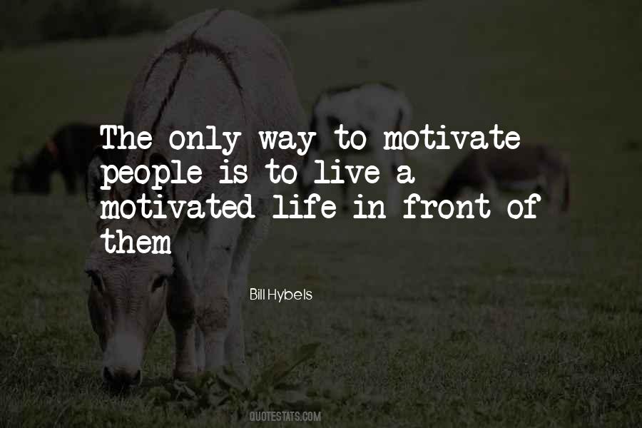 Motivate People Quotes #301674