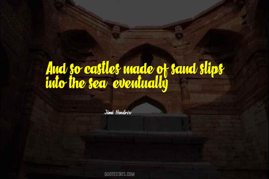 Castles On The Sand Quotes #793348