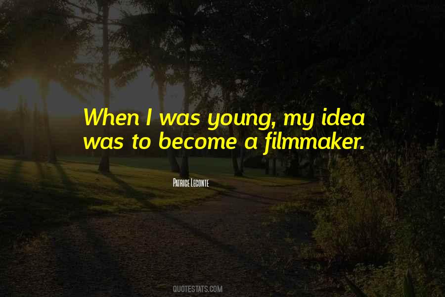 Young Filmmaker Quotes #846143