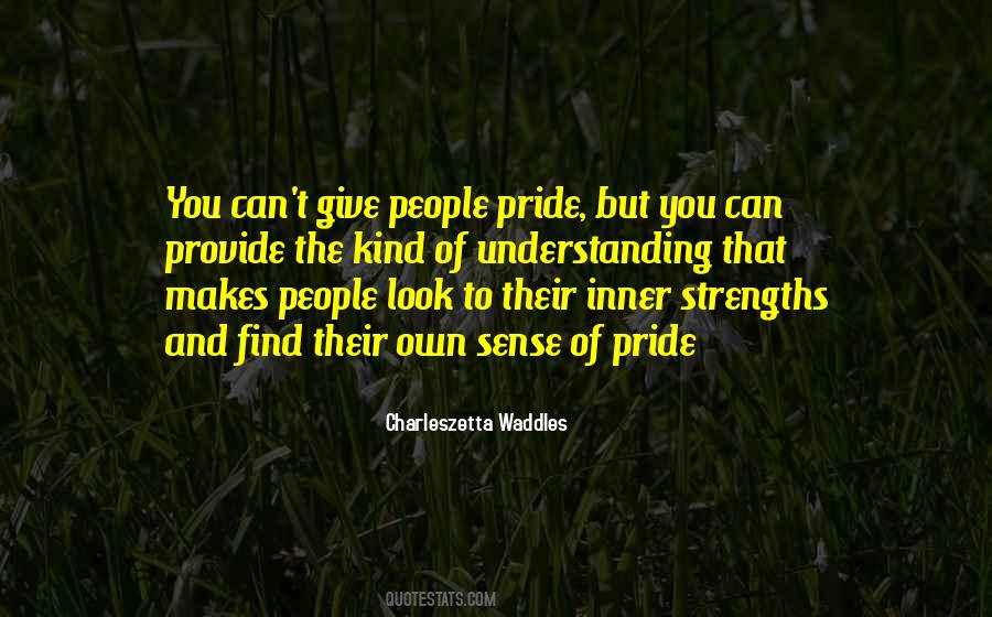 Sense Of Pride Quotes #1598987
