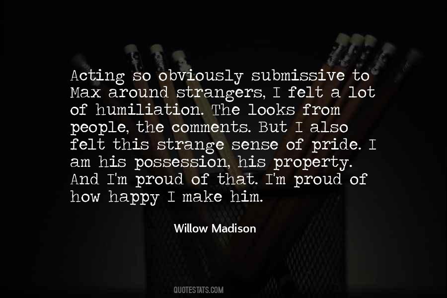 Sense Of Pride Quotes #1829502