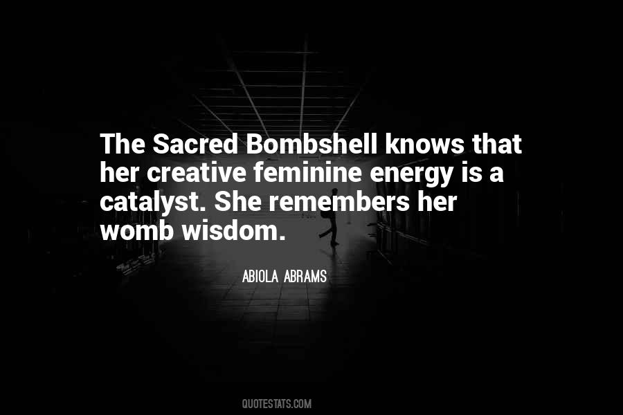 Quotes About The Sacred Feminine #496389