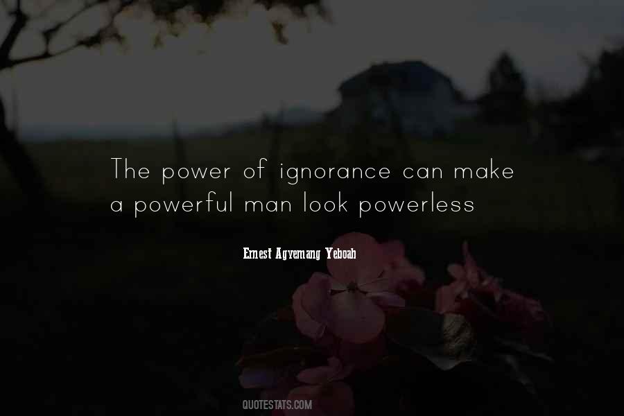 Powerless Man Quotes #735161