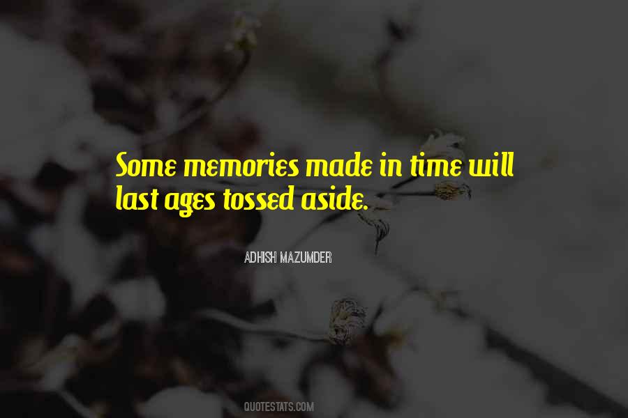 Where Memories Are Made Quotes #193768