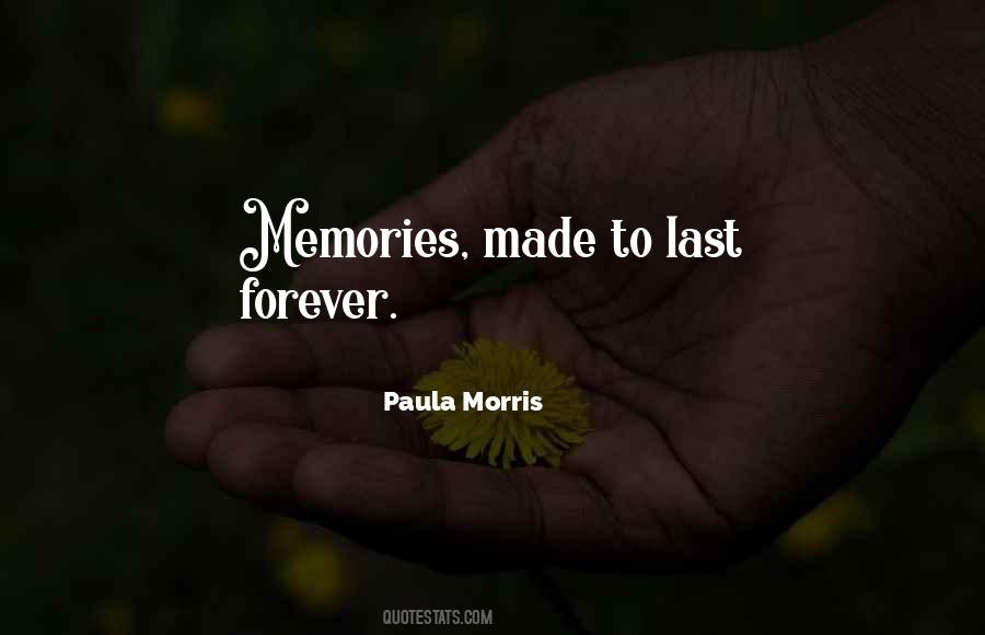 Where Memories Are Made Quotes #283239