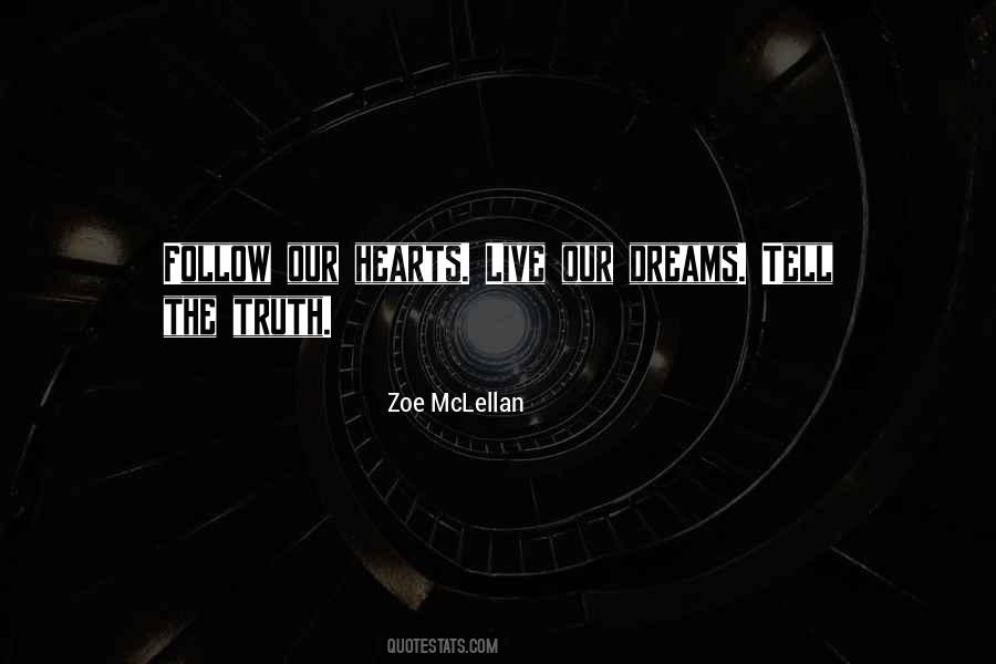 Follow Your Own Dreams Quotes #162720
