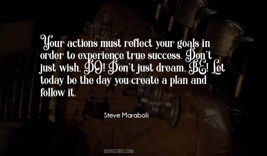 Follow Your Own Dreams Quotes #42422