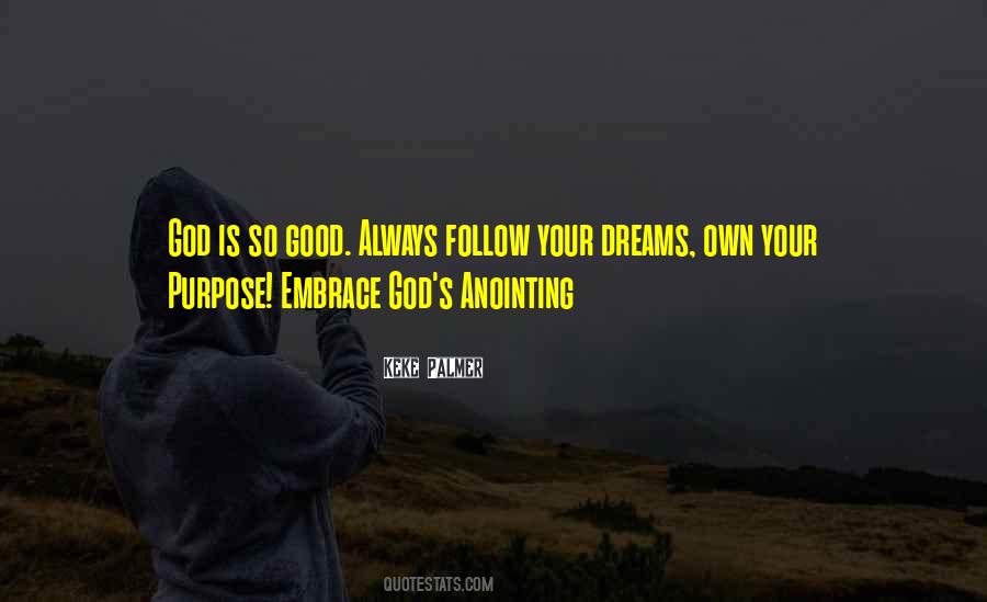 Follow Your Own Dreams Quotes #848783