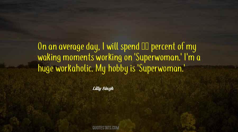 I Am Superwoman Quotes #686709