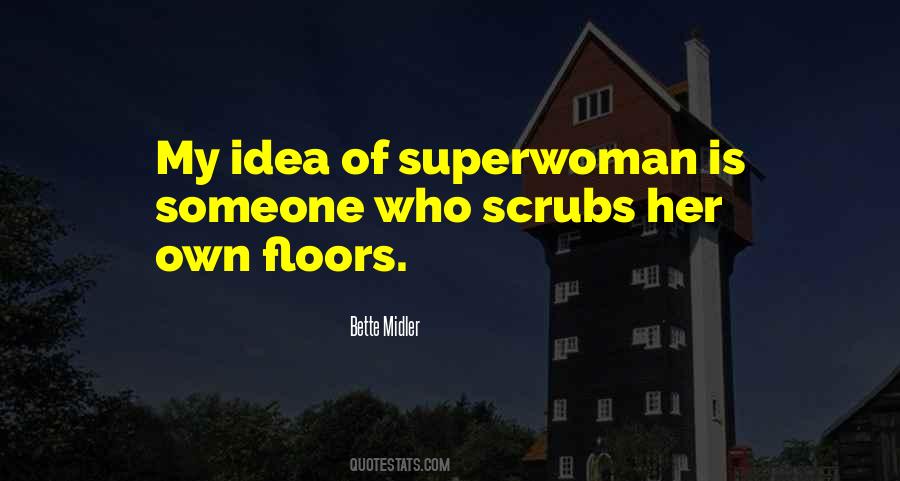 I Am Superwoman Quotes #861389