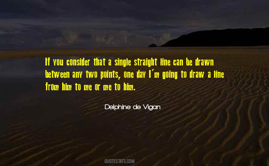 Delphine Vigan Quotes #1373718
