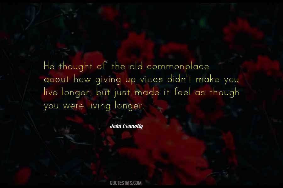 Quotes About Living It Up #147758