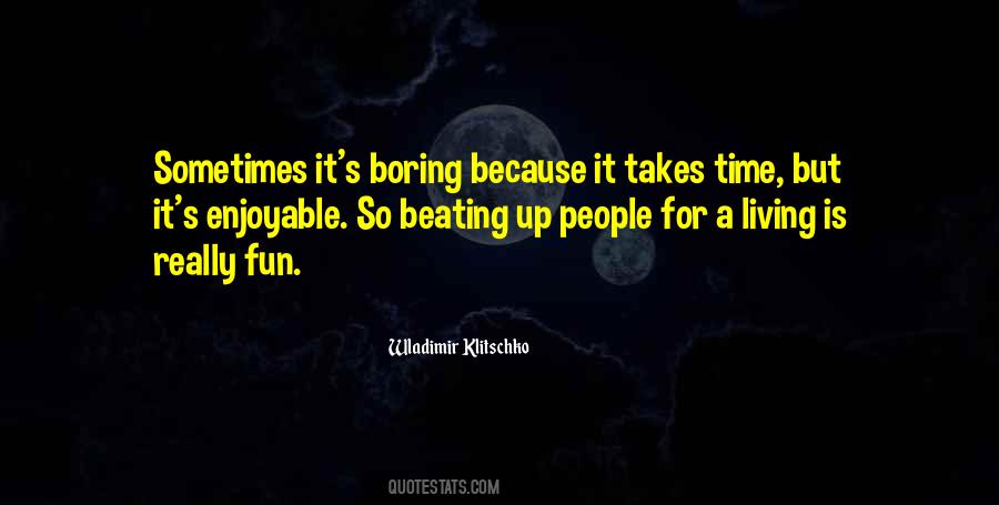 Quotes About Living It Up #167276