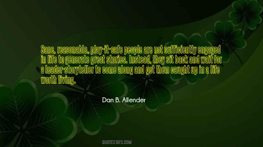 Quotes About Living It Up #261076