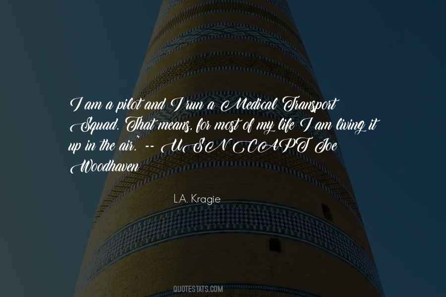 Quotes About Living It Up #662049