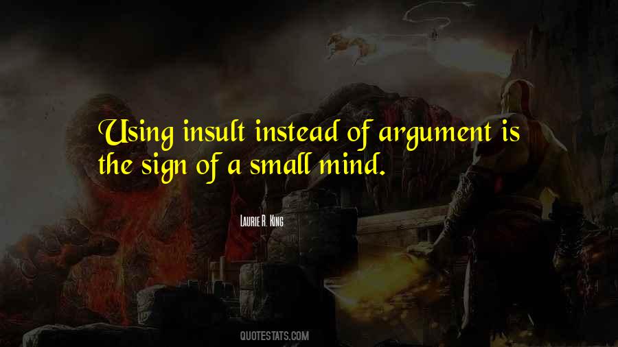 Small Mind Quotes #1595444
