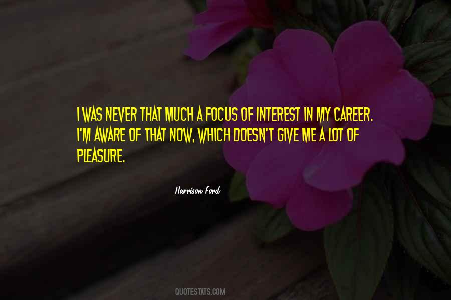 Career Interest Quotes #41609