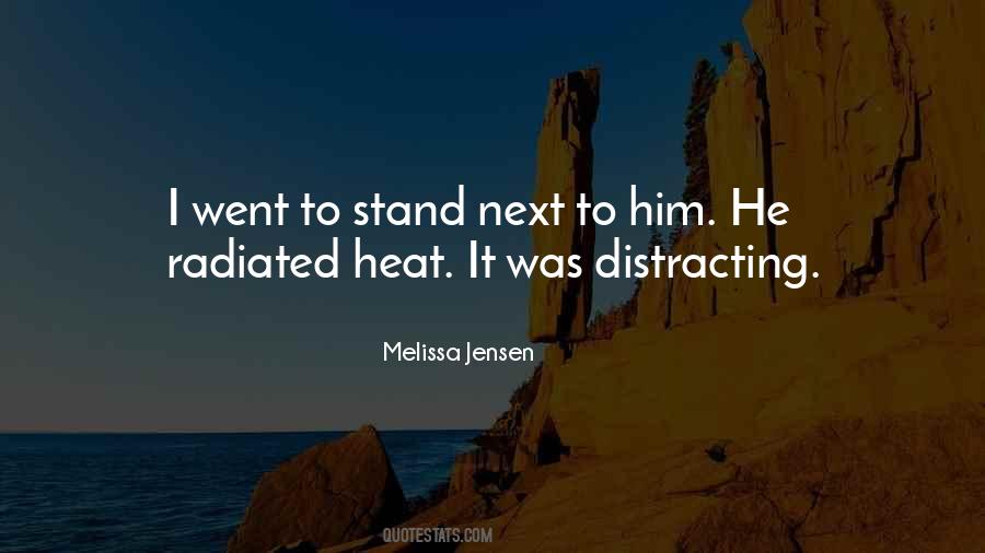 Heat Melissa Quotes #827498